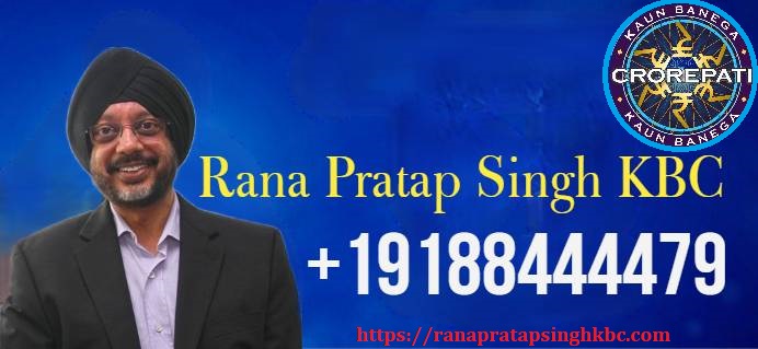 Rana Pratap Singh KBC
