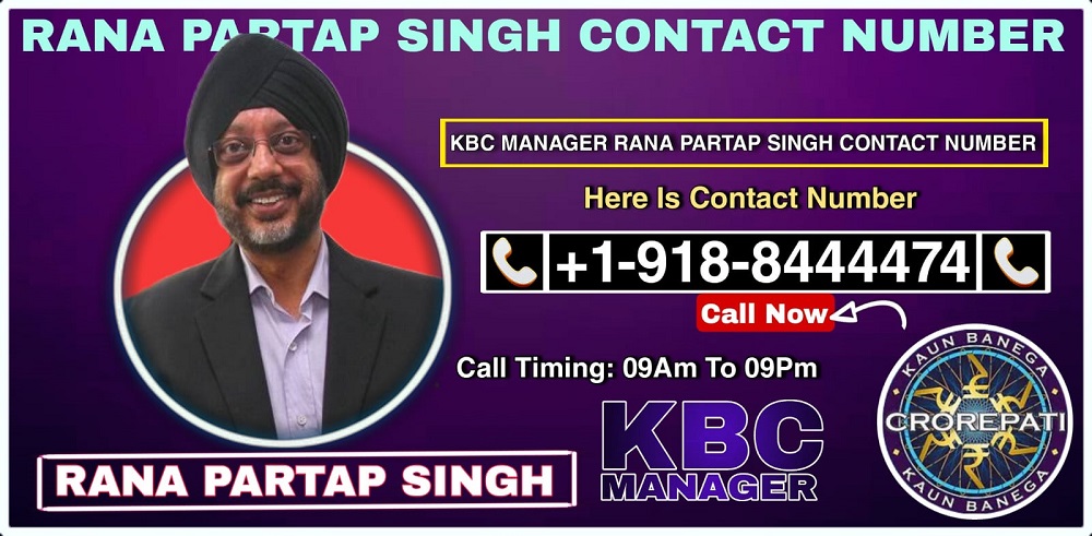 KBC Rana Pratap Singh WhatsApp Number